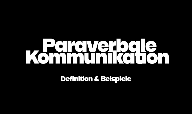 Paraverbale Kommunikation